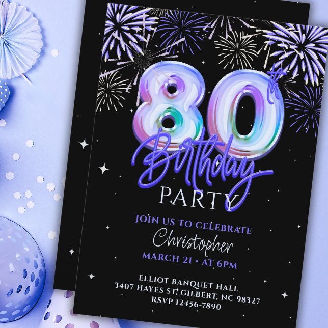 80th Birthday for Him Blue Fireworks Foil Balloon  Invitation (Creator Uploaded)