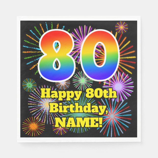 80th Birthday: Fun Fireworks Pattern + Rainbow 80 Napkin (Front)