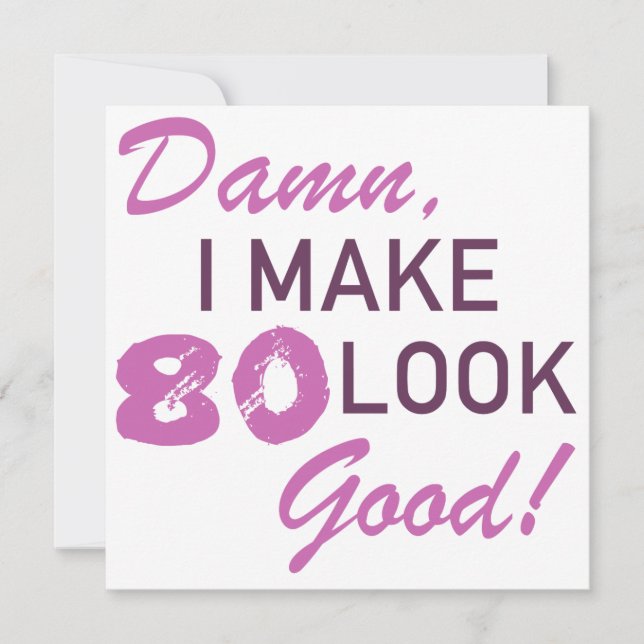 80th Birthday Humour Card (Front)