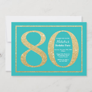80th Birthday Invitation Teal and Gold Glitter