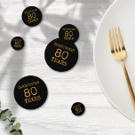 80th Birthday Legendary Black Gold Retro<br><div class="desc">For those celebrating their 80th birthday we have the ideal birthday party confetti with a vintage feel. The black background with a white and gold vintage typography design design is simple and yet elegant with a retro feel. Easily customize the text of this birthday gift using the template provided. Part...</div>
