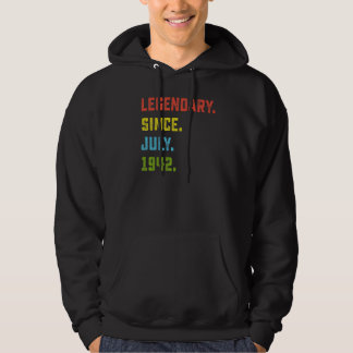 80th Birthday Legendary Since July 1942 80 Years Hoodie