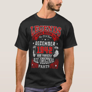 80th Birthday Legends Born In December 1942 80 Yea T-Shirt