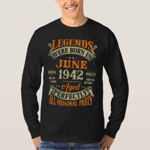 80th Birthday Legends Born In June 1942 80 Years T-Shirt