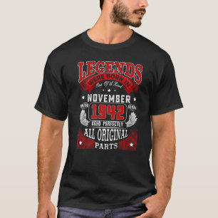 80th Birthday Legends Born In November 1942 80 Yr T-Shirt