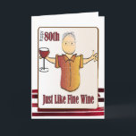 80th Birthday Male Cartoon Wine Toast Funny   Card<br><div class="desc">Let that special guy celebrating his 80th birthday know that you are thinking of him.  Personalize his name and your message</div>