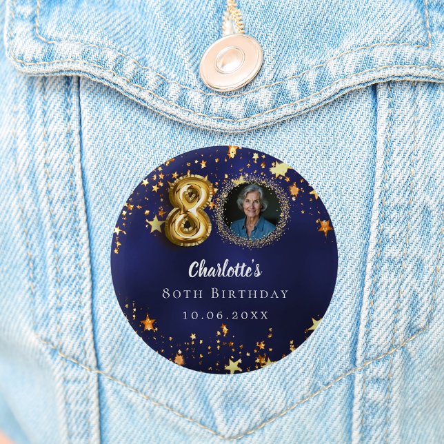 80th birthday navy blue gold stars photo 2 inch round button (Creator Uploaded)