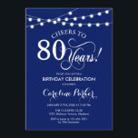 80th Birthday - Navy Blue White Invitation<br><div class="desc">80th Birthday Invitation
Simple navy blue white design with fairy string lights and script font. Cheers to 80 years! Can be personalized into any age! Message me if you need further customization.</div>