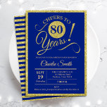 80th Birthday Party - ANY AGE Royal Blue Gold Invitation<br><div class="desc">80th birthday party invitation for men or women. Elegant invite card in royal blue with faux glitter gold foil. Features typography script font. Cheers to 80 years! Can be personalized into any year. Perfect for a milestone adult bday celebration.</div>