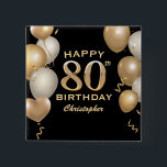 80th Birthday Party Black and Gold Balloons 2 Inch Square Button<br><div class="desc">80th Birthday Party Black and Gold Balloons and Confetti Button. For further customization,  please click the "Customize it" button and use our design tool to modify this template.</div>