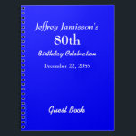 80th Birthday Party Blue Guest Book, Name, Spiral Notebook<br><div class="desc">This 80th Birthday Party Guest Book spiral notebook is decorated with a solid royal blue minimalist background.  Easy to customize,  just CHANGE or delete EXAMPLE Name and age.  All Rights Reserved © 2014 Alan & Marcia Socolik.</div>