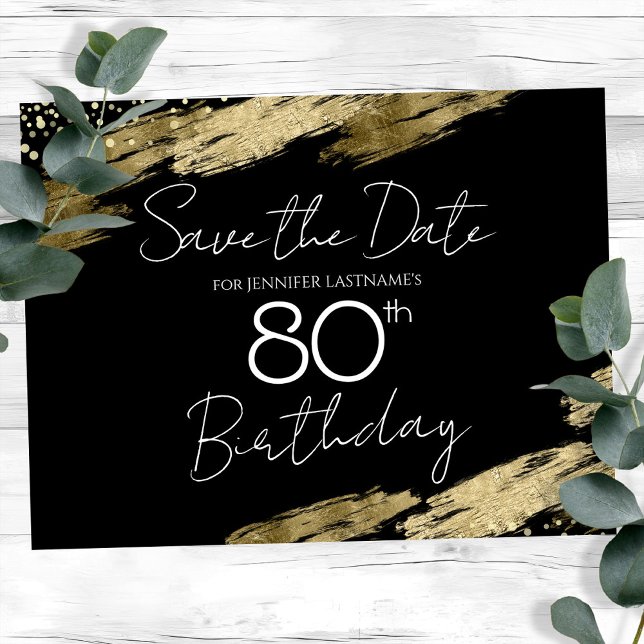 80th Birthday Party Gold Black Save the Date Postcard (Creator Uploaded)