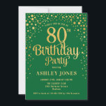 80th Birthday Party - Green & Gold Invitation<br><div class="desc">80th Birthday Party Invitation.
Elegant design in forest emerald green and faux glitter gold. Features stylish script font and confetti. Message me if you need custom age.</div>