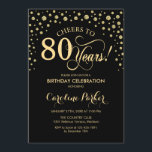 80th Birthday Party Invitation - Gold Black<br><div class="desc">80th Birthday Party Invitation.
Elegant design with faux glitter gold and black. Cheers to 80 Years! Message me if you need further customization.</div>