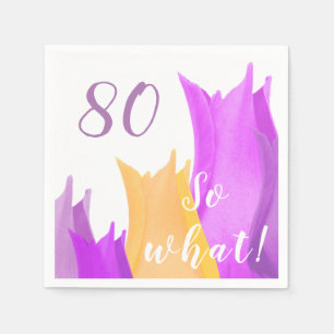 80th Birthday party Motivational Tulips Napkin