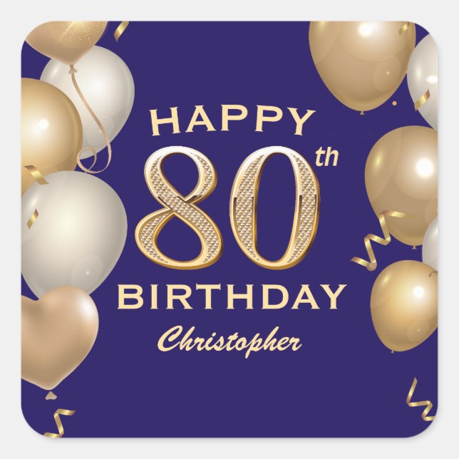 80th Birthday Party Navy Blue and Gold Balloons Square Sticker (Front)
