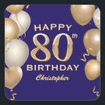 80th Birthday Party Navy Blue and Gold Balloons Square Sticker<br><div class="desc">80th Birthday Party Navy Blue and Gold Balloons and Confetti Sticker. For further customization,  please click the "Customize it" button and use our design tool to modify this template.</div>
