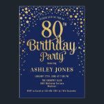 80th Birthday Party - Navy & Gold Invitation<br><div class="desc">80th Birthday Party Invitation.
Elegant design in navy blue and faux glitter gold. Features stylish script font and confetti. Message me if you need custom age.</div>