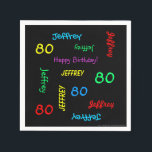 80th Birthday Party Repeating Names, Black Paper Napkin<br><div class="desc">What a wonderful, personalized paper napkin for an 80th birthday party or any other occasion. Name and Age repeats in different fonts and primary colours on a black background. Easy to personalize - just CHANGE NAME, AGE, and OCCASION in ONE PLACE. Supports name up to 9 characters. Colourful and fun...</div>