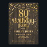 80th Birthday Party - Rustic Wood & Gold Invitation<br><div class="desc">80th Birthday Party Invitation.
Elegant design in faux glitter gold with dark brown rustic wood pattern. Features stylish script font and confetti. Message me if you need custom age.</div>