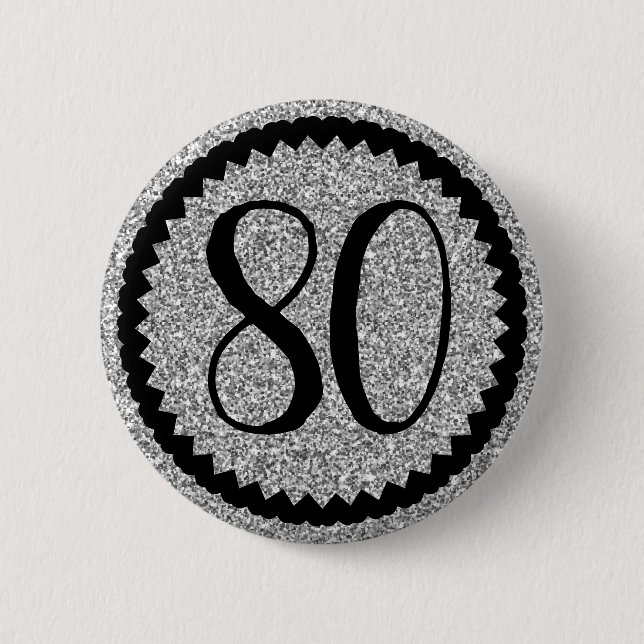 80th Birthday Party Silver Glitter Classic 2 Inch Round Button (Front)