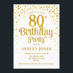 80th Birthday Party - White & Gold Invitation<br><div class="desc">80th Birthday Party Invitation.
Elegant design in white and faux glitter gold. Features stylish script font and confetti. Message me if you need custom age.</div>