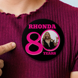 80th Birthday photo and name pink text 3 Inch Round Button