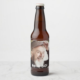 80th birthday photo hello 80 guys men beer bottle label