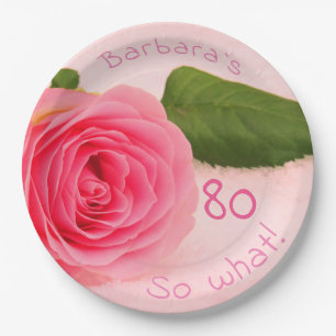 80th Birthday Pink Rose Custom Name Motivational Paper Plate