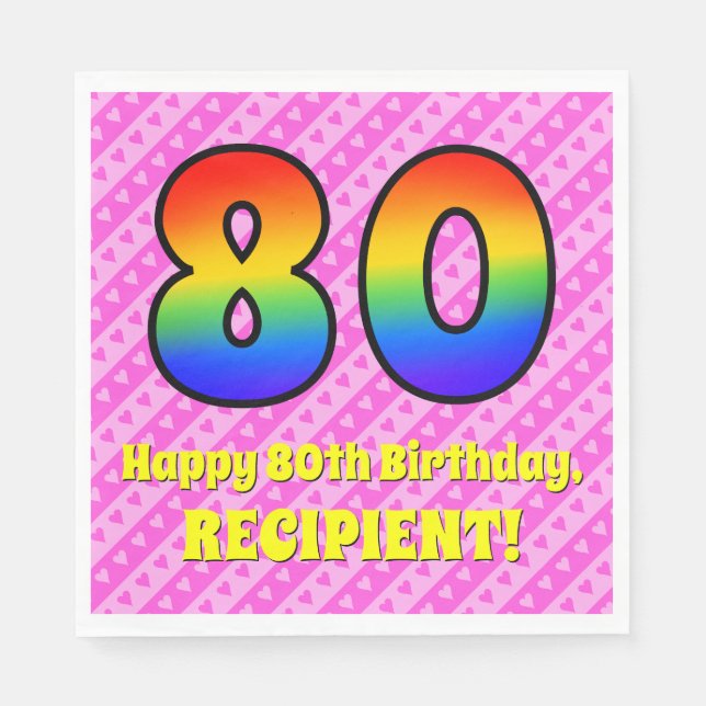 80th Birthday: Pink Stripes & Hearts, Rainbow # 80 Napkin (Front)