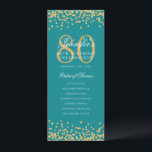 80th Birthday Program Menu Thanks Gold Turquoise<br><div class="desc">Elegant "Birthday Party Program" design with faux glitter confetti custom text.</div>