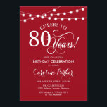 80th Birthday - Red White Invitation<br><div class="desc">80th Birthday Invitation
Simple red white design with fairy string lights and script font. Cheers to 80 years! Can be personalized into any age! Message me if you need further customization.</div>