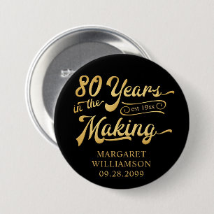 80th Birthday Retro Years in the Making Name 3 Inch Round Button