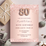80th birthday rose gold glitter pink invitation postcard<br><div class="desc">A modern, stylish and glamourous invitation for a 80th birthday party. A faux rose gold metallic looking background with an elegant faux rose gold glitter drip, paint drip look. The name is written with a modern dark rose gold coloured hand lettered style script. Personalize and add your party details. Number...</div>