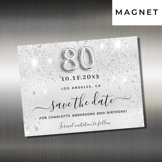 80th birthday silver glitter save the date magnet (Creator Uploaded)