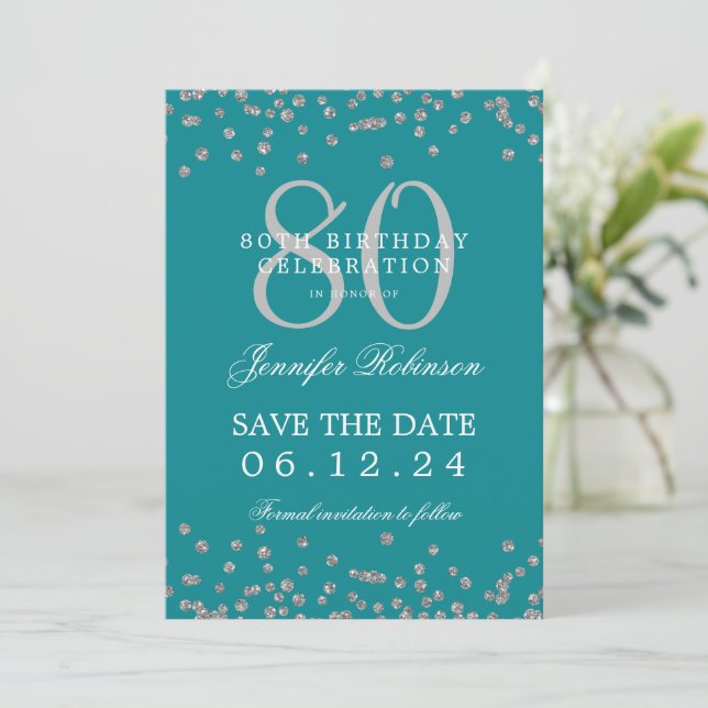 80th Birthday Silver Save Date Confetti Turquoise Invitation (Standing Front)