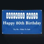 80th Birthday Surprise Party Banner<br><div class="desc">80th Birthday Surprise Party Banner. Personalize (as seen) or (tweak to suit) Save up to 50% off when you Utalize Debra's easy create banner templates in support of her lifelong rescue mission. Backed by the Z store promise. If you don't absolutely love it, we'll take it back. How cool is...</div>