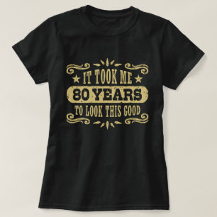 80th Birthday T-Shirt
