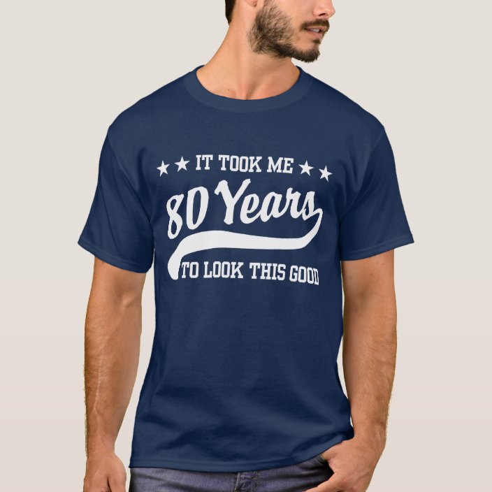 80th Birthday T-Shirt | Zazzle.ca