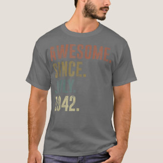 80th Birthday Vintage Awesome Since July 1942  T-Shirt