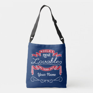 80th Birthday World’s Most Lovable 80-Year-Old Crossbody Bag