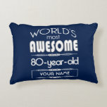 80th Birthday Worlds Best Fabulous Dark Blue Decorative Pillow<br><div class="desc">Celebrate the milestone birthday of your favourite senior citizen with this fun gift reminding them of how fabulous they are. White and grey lettering on dark blue background. Customize with names, initials or other text. This series is in increments of 5 years (95, 90, 85, 80... ). If you'd like...</div>