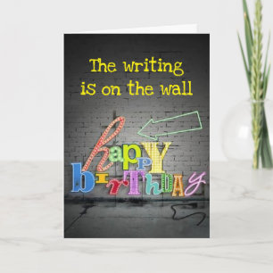 **80th BIRTHDAY** WRITING IS ON THE WALL BIRTHDAY Card