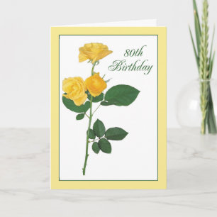 80th  Birthday Yellow Rose Card