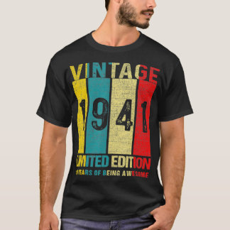 81 Birthday Gifts Vintage 1941 Limited Edition 81 T-Shirt