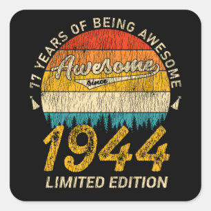 81 Year Old Bday 1944 Awesome 81st Birthday Gift Square Sticker