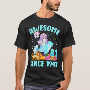 81 Years Old Mermaid Awesome Since 1941 81th Birth T-Shirt
