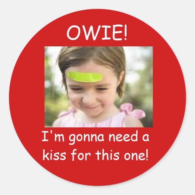 81AJHU-00000012-001[1], OWIE!, I'm gonna need a... Classic Round Sticker (Front)