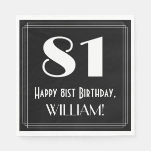 81st Birthday ~ Art Deco Inspired Look "81", Name Napkin