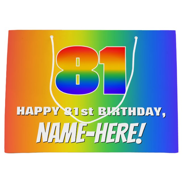 81st Birthday: Colourful, Fun Rainbow Pattern # 81 Large Gift Bag (Front)